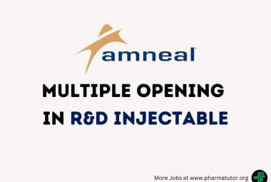 Multiple Opening in R&D Injectable at Amneal Pharma