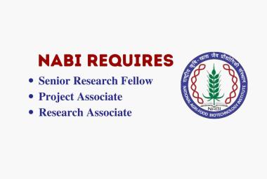 NABI requires Senior Research Fellow, Project Associate, Research Associate