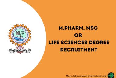 Opportunity for M.Pharm, MSc or Life Sciences degree at MNNIT