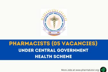 Pharmacists Recruitment under Central Government Health Scheme