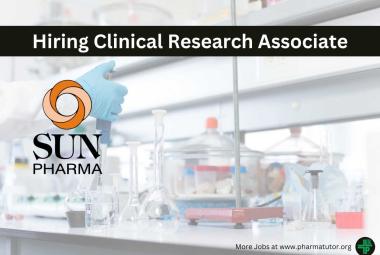 Sun Pharma Hiring Clinical Research Associate