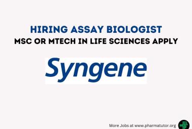 Syngene Hiring Assay Biologist