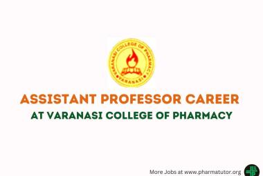 Vacancy for Assistant Professor at Varanasi College of Pharmacy