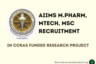 Vacancy for M.Pharm, MTech, MSc as SRF at AIIMS