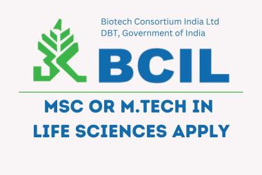Vacancy for MSc or M.Tech in Life Sciences at Biotech Consortium India Limited