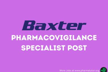 Work as Pharmacovigilance Specialist at Baxter