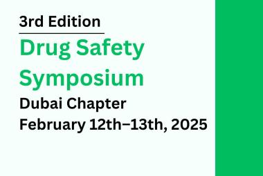 3rd Edition Drug Safety Symposium 2025 - Dubai Chapter