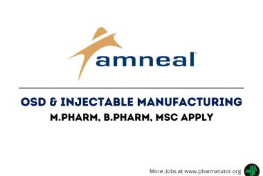 Amneal Pharma Walk in Interview for M.Pharm, B.Pharm, MSc in OSD & Injectable Manufacturing