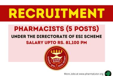 Career for Pharmacists under the Directorate of ESI Scheme
