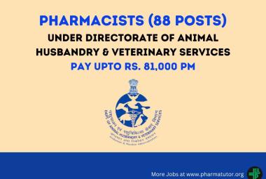 Directorate of Animal Husbandry & Veterinary Services invites application for the post of Pharmacists