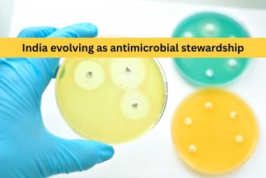 India evolving as antimicrobial stewardship