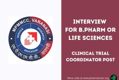 Interview for B.Pharm or Life Sciences as Clinical Trial Coordinator at MPMMCC