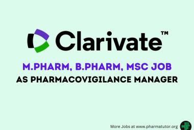 Job for M.Pharm, B.Pharm, MSc as Pharmacovigilance Manager at Clarivate