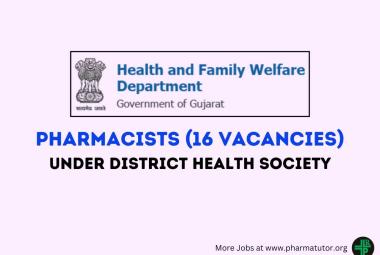 Job for Pharmacists at District Health Society Dahod