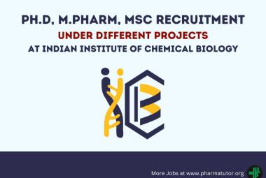 Multiple Openings for Ph.D, M.Pharm, MSc candidates at IICB