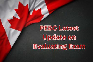 PEBC Latest Update on Evaluating Exam