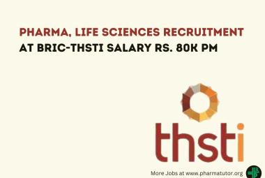 Pharma, Life Sciences Recruitment at Translational Health Science and Technology Institute