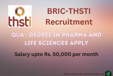 Recruitment for Pharma and Life Sciences under Ministry of Science & Technology, THSTI