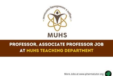 Recruitment for Professor, Associate Professor at MUHS Teaching Department