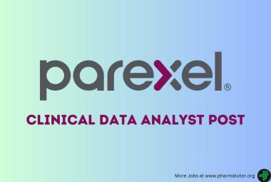 Require Clinical Data Analyst at PAREXEL