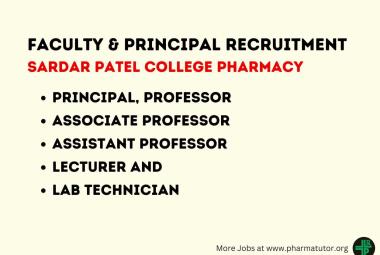 Sardar Patel College Pharmacy Hiring Principal and Pharma Faculty