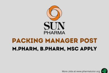 Vacancy for Packing Manager at Sun Pharmaceutical