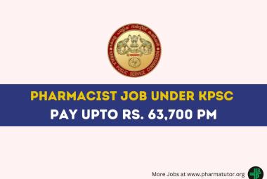 Vacancy for Pharmacist under KPSC