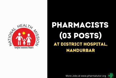Vacancy for Pharmacists at District Hospital, Nandurbar