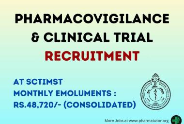 Vacancy for Senior Project Associate at SCTIMST - pharmacovigilance and clinical research
