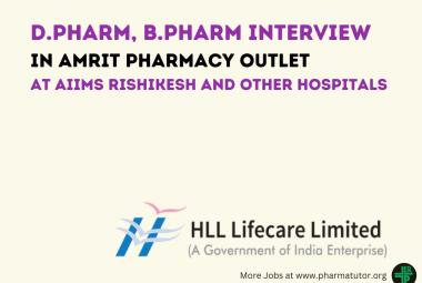 Walk in Drive for Pharmacists in Amrit Pharmacy outlet at AIIMS Rishikesh and other hospitals