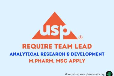 Work as Team Lead - Analytical Research & Development at United States Pharmacopeia