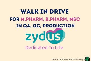 Zydus Lifesciences Walk In Drive for M.Pharm, B.Pharm, MSc in QA, QC, Production 