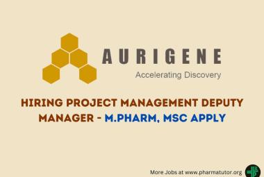 Aurigene looking for Project Management Deputy Manager