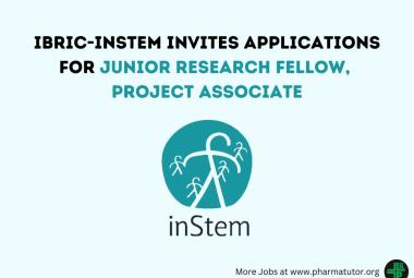 iBRIC-inStem invites applications for post of Junior Research Fellow, Project Associate