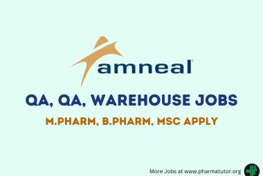 Interview for M.Pharm, B.Pharm, M.Sc in QA, QA, Warehouse at Amneal Pharma