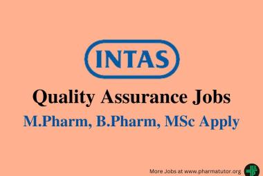 Interview for M.Pharm, B.Pharm, M.Sc in Quality Assurance at Intas Pharma