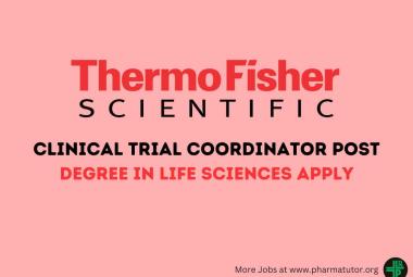Job as Clinical Trial Coordinator at Thermo Fisher Scientific