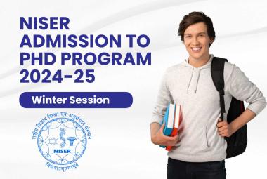 NISER Admission to PhD Program 2024-25 Winter Session