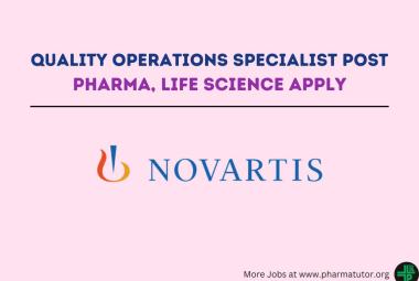 Novartis looking for Quality Operations Specialist
