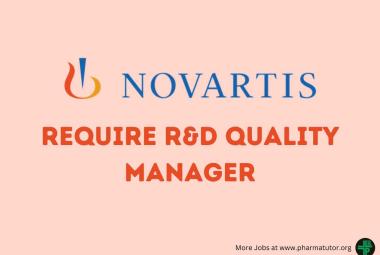 Novartis Require R&D Quality Manager