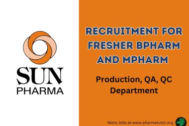 Opportunity for Fresher BPharm and MPharm to be a part of Sun Pharma