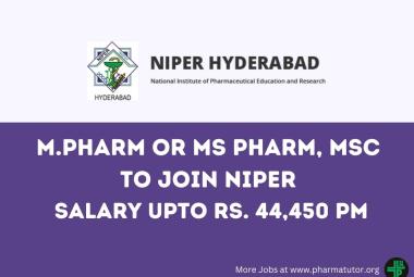 Opportunity for M.Pharm or MS Pharm, MSc to Join NIPER as SRF