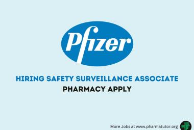Pfizer Hiring Safety Surveillance Associate