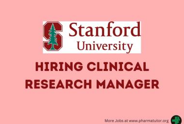 Stanford University Hiring Clinical Research Manager