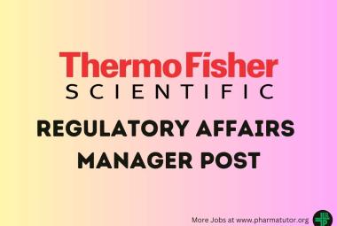 Thermo Fisher Scientific looking for Regulatory Affairs Manager