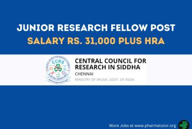 Vacancy for Junior Research Fellow at Siddha Central Research Institute