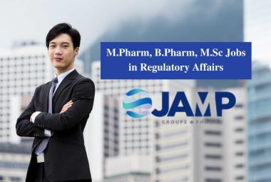 Vacancy for M.Pharm, B.Pharm, M.Sc in Regulatory Affairs at JAMP group