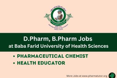 Vacancy for Pharmaceutical Chemist, Health Educator at Baba Farid University of Health Sciences