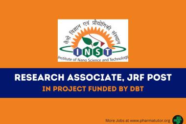 Vacancy for Research Associate, JRF at Institute of Nano Science and Technology