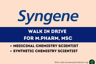 Walk In Drive for M.Pharm, MSc as Chemistry Scientist at Syngene